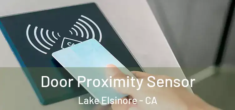  Door Proximity Sensor Lake Elsinore - CA