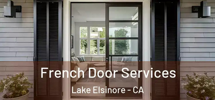 French Door Services Lake Elsinore - CA