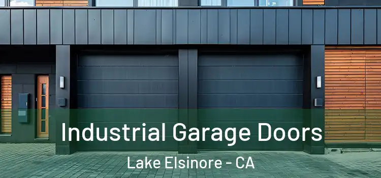 Industrial Garage Doors Lake Elsinore - CA