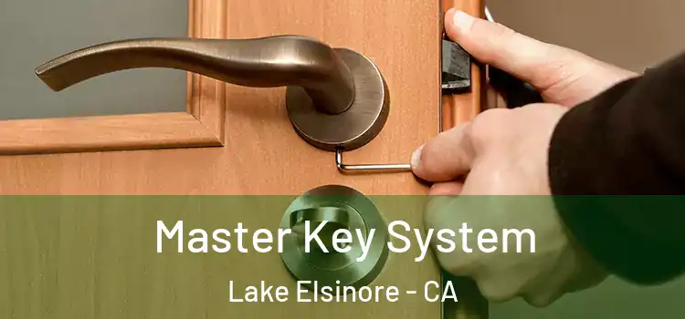 Master Key System Lake Elsinore - CA